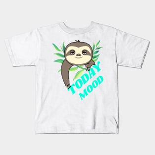 Lazy mood,sleepy days,funny lazy sloth. Kids T-Shirt